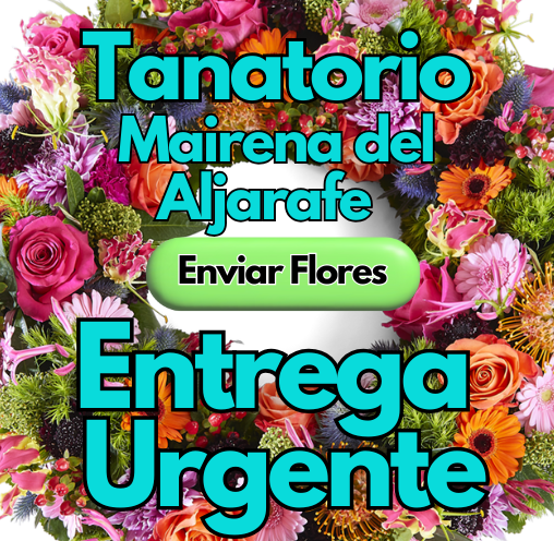 ENVIO DE CORONAS URGENTES AL TANATORIO DE MAIRENA DEl ALJARAFE